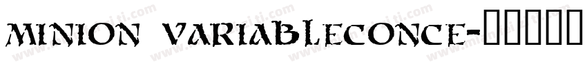 minion variableconce字体转换